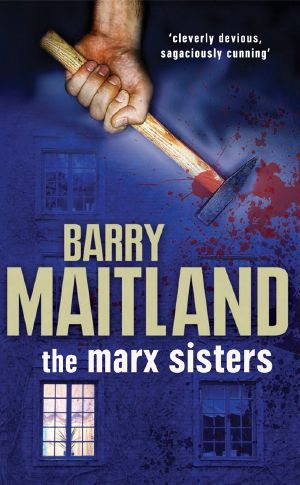 [Brock & Kolla 01] • Brock and Kolla - 01 - the Marx Sisters · A Kathy Kolla and David Brock Mystery